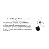 tool to check the float weight 13700. Price: $21.00